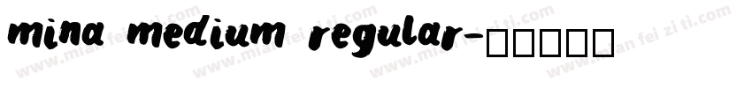 mina medium regular字体转换